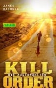 Cover-Bild zum Titel 'Die Auserwählten - Kill Order' von 'James Dashner'