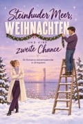 Cover-Bild zum Titel 'Steinhuder Meer, Weihnachten und eine zweite Chance' von 'Leah Wagner'