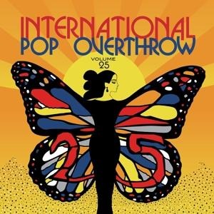 International Pop Overthrow:Volume 25 (3CD) - Various