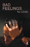 Cover-Bild zum Titel 'Bad Feelings' von 'Roy Schafer'