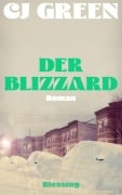 Cover-Bild zum Titel 'Der Blizzard' von 'Cj Green'