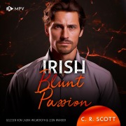 Cover-Bild zum Titel 'Irish Blunt Passion' von 'C. R. Scott'