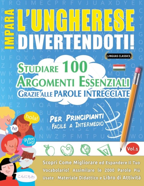 IMPARA L'UNGHERESE DIVERTENDOTI! - PER PRINCIPIANTI - Linguas Classics