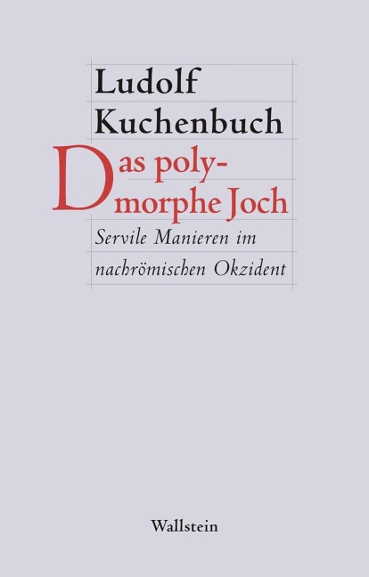 Das polymorphe Joch - Ludolf Kuchenbuch