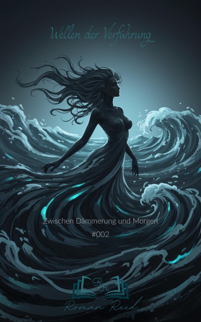 Wellen der Verführung - Roman Reed