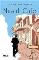 Masal Cafe - Zelal Koyuncu