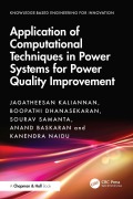 Cover-Bild zum Titel 'Application of Computational Techniques in Power Systems for Power Quality Improvement' von 'Jagatheesan Kaliannan, Kanendra Naidu, Anand Baskaran, Boopathi Dhanasekaran, Sourav Samanta'