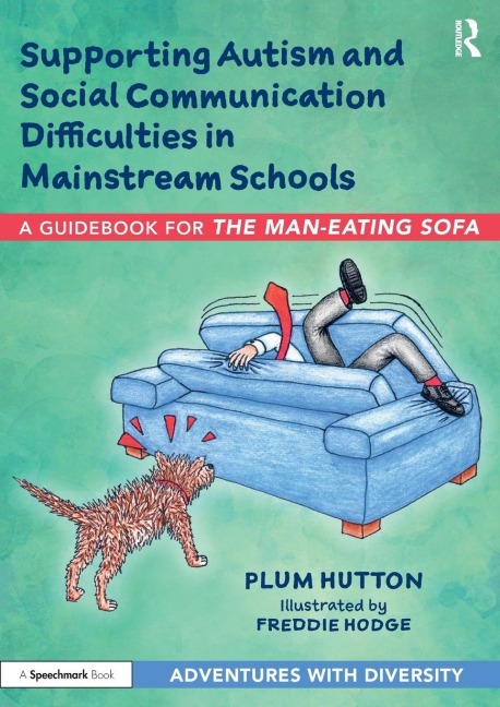 Supporting Autism and Social Communication Difficulties in Mainstream Schools - Plum Hutton