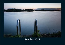 Cover-Bild zum Titel 'Seeblick 2027 Fotokalender DIN A5' von 'Tobias Schmitt, Kevin Heber'