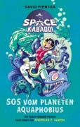 Cover-Bild zum Titel 'SOS vom Planeten Aquaphobius' von 'David Pientka, Andreas Z. Simon'