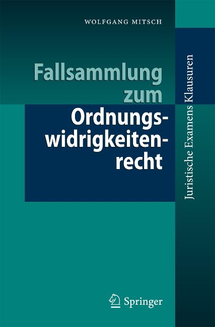 Fallsammlung zum Ordnungswidrigkeitenrecht - Wolfgang Mitsch