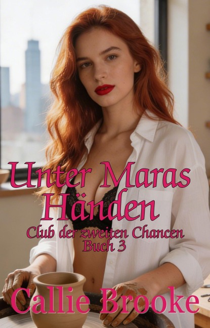 Unter Maras Händen - Callie Brooke