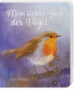 Cover-Bild zum Titel 'Mein kleines Buch der Vögel' von 'Loes Botman'