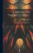 Cover-Bild zum Titel 'L'Amore Nei "Promessi Sposi": La Monaca Di Monza; Saggio Critico' von 'Damiano Avancini'