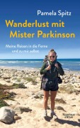 Cover-Bild zum Titel 'Wanderlust mit Mister Parkinson' von 'Pamela Spitz'