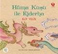 Cover-Bild zum Titel 'Hüma Kusu ile Ejderha' von 'Elif Yelis'