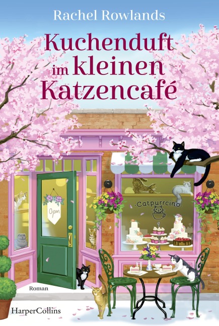 Kuchenduft im kleinen Katzencafé - Rachel Rowlands