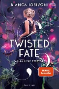 Cover-Bild zum Titel 'Twisted Fate, Band 2 - Wenn Liebe zerstört' von 'Bianca Iosivoni'