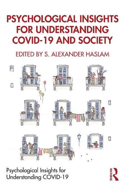Psychological Insights for Understanding COVID-19 and Society - 