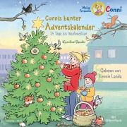 Cover-Bild zum Titel 'Connis bunter Adventskalender (Meine Freundin Conni - ab 6)' von 'Karoline Sander'