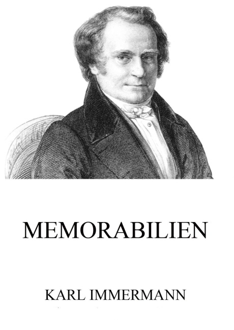 Memorabilien - Karl Immermann