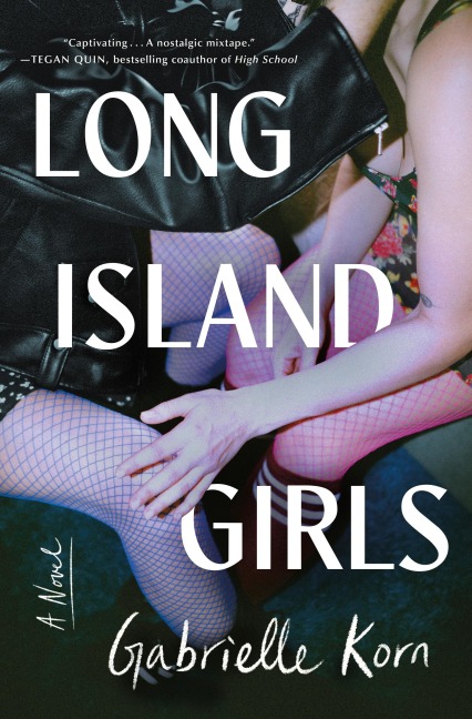 Long Island Girls - Gabrielle Korn