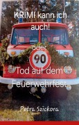 Cover-Bild zum Titel 'Krimi kann ich auch!' von 'Petra Szickora'