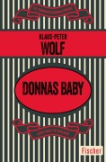 Cover-Bild zum Titel 'Donnas Baby' von 'Klaus-Peter Wolf'