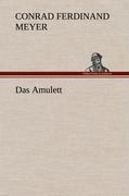 Das Amulett - Conrad Ferdinand Meyer