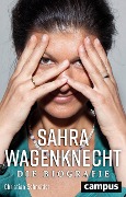 Cover-Bild zum Titel 'Sahra Wagenknecht' von 'Christian Schneider'