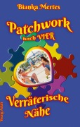 Cover-Bild zum Titel 'Patchwork hoch Vier' von 'Bianka Mertes'