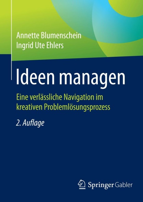Ideen managen - Ingrid Ute Ehlers, Annette Blumenschein