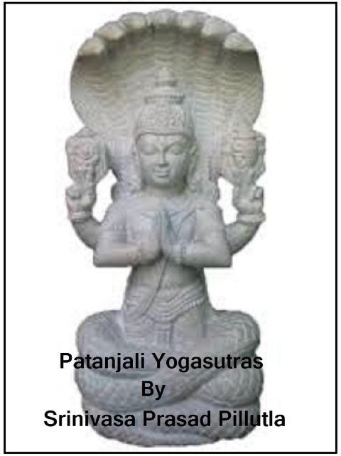 Patanjali Yogasutras - Srinivasa Prasad Pillutla