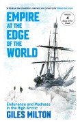 Cover-Bild zum Titel 'Empire at the Edge of the World' von 'Giles Milton'