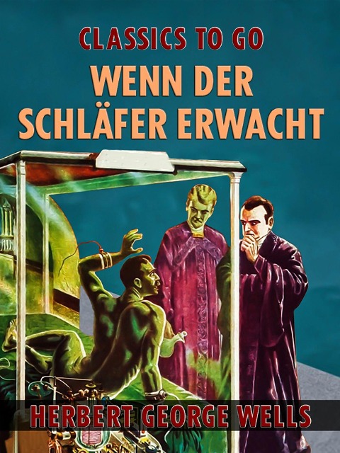 Wenn der Schläfer erwacht - Herbert George Wells
