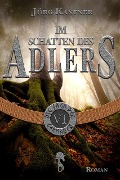 Im Schatten des Adlers - Jörg Kastner