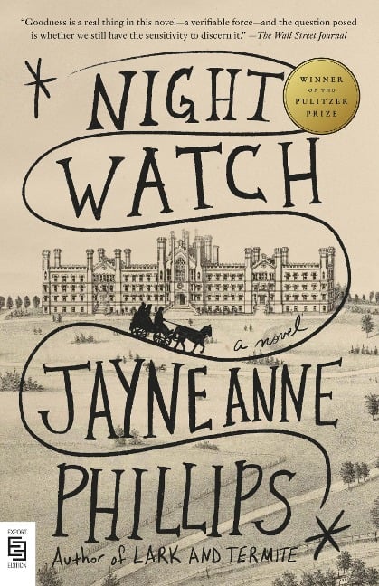 Night Watch - Jayne Anne Phillips