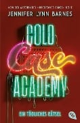 Cold Case Academy - Ein tödliches Rätsel - Jennifer Lynn Barnes