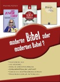 Moderne Bibel oder modernes Babel - Michael Kotsch