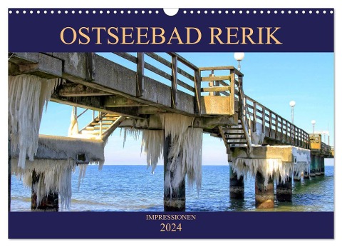 Impressionen Ostseebad Rerik (Wandkalender 2024 DIN A3 quer), CALVENDO Monatskalender - Holger Felix