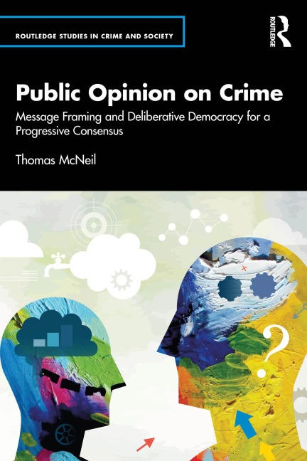 Public Opinion on Crime - Thomas McNeil