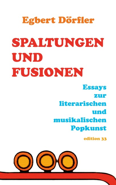 Spaltungen und Fusionen - Egbert Dörfler