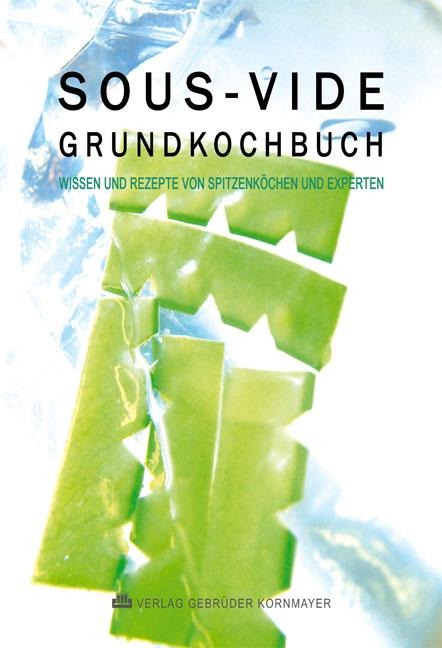 SOUS-VIDE GRUNDKOCHBUCH - 