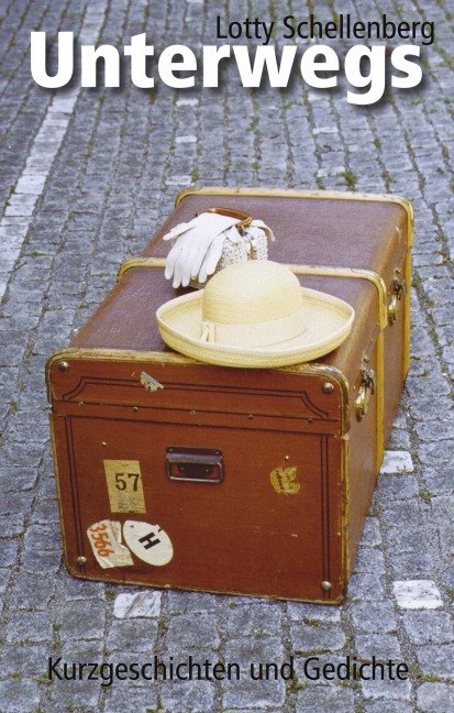 Unterwegs - Lotty Schellenberg