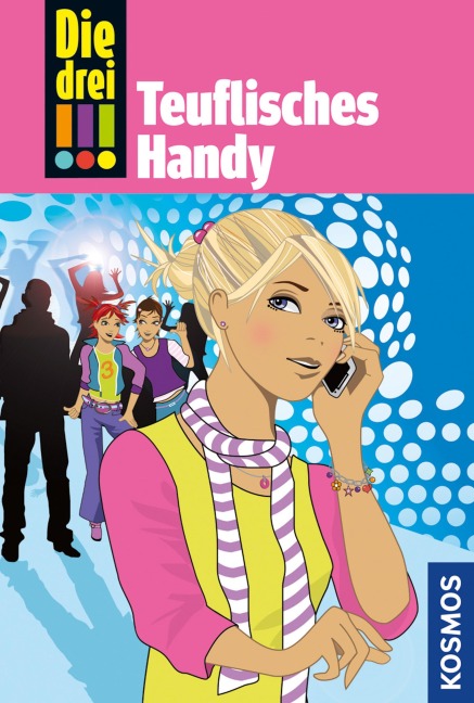 Die drei !!!, 19, Teuflisches Handy (drei Ausrufezeichen) - Henriette Wich