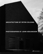 Cover-Bild zum Titel 'Architecture by Peter Celsing Photographed by John Håkansson' von ''