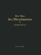 Cover-Bild zum Titel 'Der Bau des Dieselmotors' von 'Kamilo Körner'