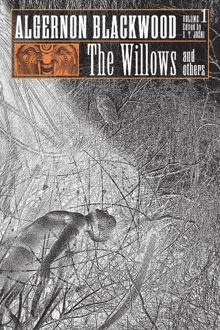 The Willows and Others - Algernon Blackwood