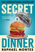 Cover-Bild zum Titel 'Secret Dinner' von 'Raphael Montes'