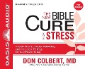 The New Bible Cure for Stress - Don Colbert